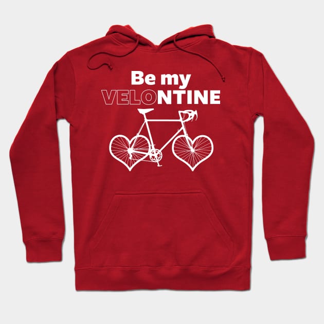 Funny Valentine Velo Cycling Bicycle Love Gift For Cyclist Hoodie by IloveCycling